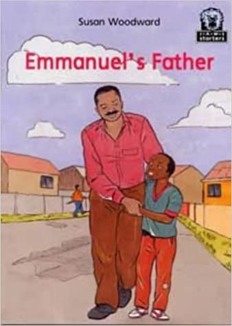 Emmanuel's Father (Junior African Writers: Starters Level 2) indir
