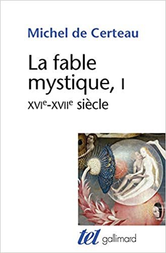 La Fable mystique (Tome 1): (XVIE-XVIIE siècle) (Tel)