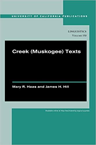 Creek (Muskogee) Texts (UC Publications in Linguistics)