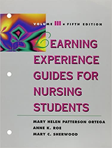 Learning Experience Guide for Nursing Students: Volume III: 3 indir
