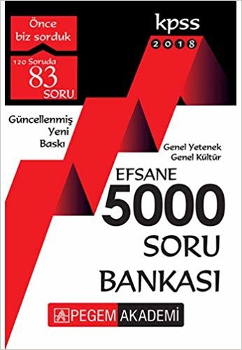 2018 KPSS Genel Yetenek Genel Kültür Efsane 5000 Soru Bankası