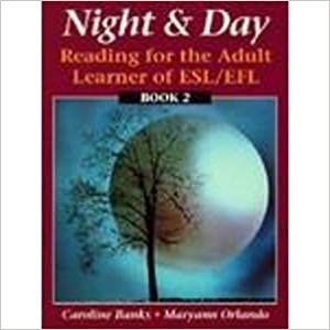 Night and Day Book 2: Reading for the Adult Learner of Esl/Efl: Readings in English for Adults indir