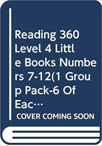 Reading 360 Level 4 Little Books Numbers 7-12(1 Group Pack-6 Of Each Title ) (NEW READING 360): Level 4: Set 2
