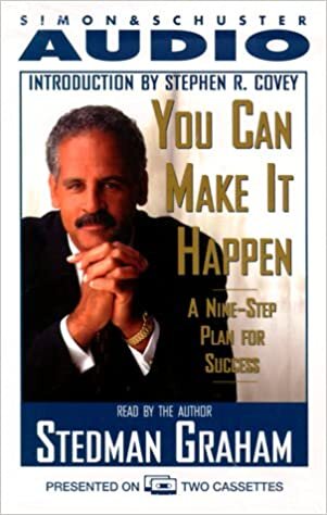 You Can Make It Happen: A Nine-Step Plan for Success (Simon and Schuster Sound Ideas)