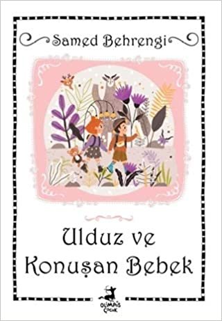 Ulduz ve Konuşan Bebek