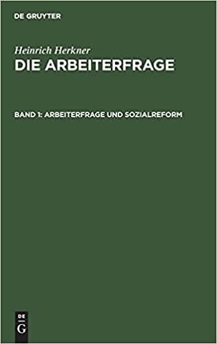 Arbeiterfrage und Sozialreform: ARBF-B, Band 1