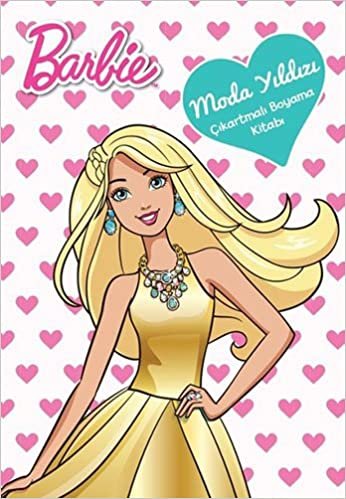 Barbie - Moda Yıldızı: Çıkartmalı Boyama Kitabı