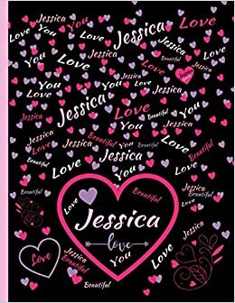 JESSICA LOVE GIFT: Beautiful Jessica Gift, Present for Jessica Personalized Name, Jessica Birthday Present, Jessica Appreciation, Jessica Valentine - Blank Lined Jessica Notebook (Jessica Journal) indir