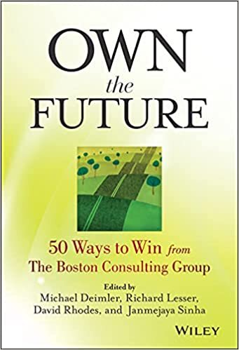 Own the Future: 50 Ways to Win from The Boston Consulting Group indir
