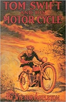 Tom Swift & His Motor Cycle