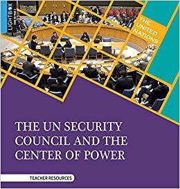 The Un Security Council and the Center of Power (United Nations)