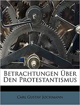 Betrachtungen Über Den Protestantismus indir