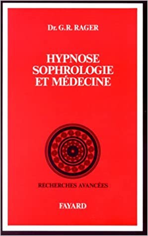 Hypnose, sophrologie et médecine (Essais)