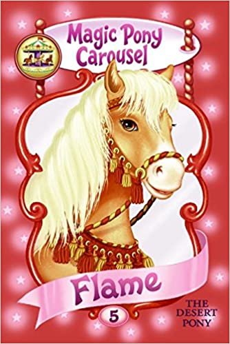 Flame the Desert Pony (Magic Pony Carousel)