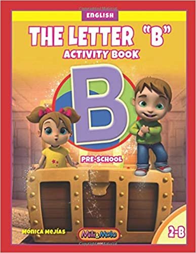 THE LETTER "B": ACTIVITY BOOK (Learning the Letters_#2B, Band 2)