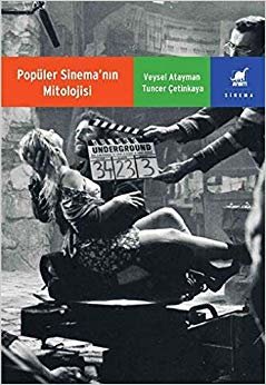 Popüler Sinema'nın Mitolojisi: Komedi, Western, Melodram ve Korku