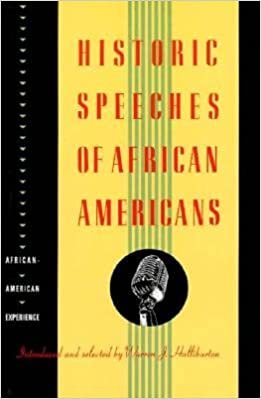 Historic Speeches of African-Americans (African-American Experience)