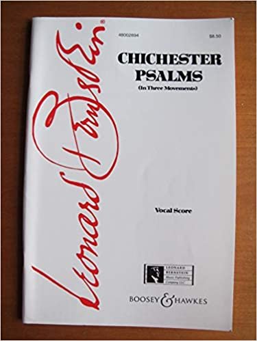 Chichester Psalms: In Three Movements. Knabenstimme, gemischter Chor (SATB) und Orchester, oder Sopran, gemischter Chor (SATB), Harfe, Orgel und Schlagzeug. Studienpartitur. (Hawkes Pocket Scores)