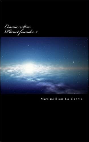 Cosmic Star: Planet Finder 1: Volume 1
