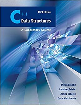 Brandle, S: C++ Data Structures: A Laboratory Course: A Laboratory Course 3