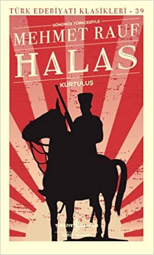 Halas - Kurtuluş: Günümüz Türkçesiyle