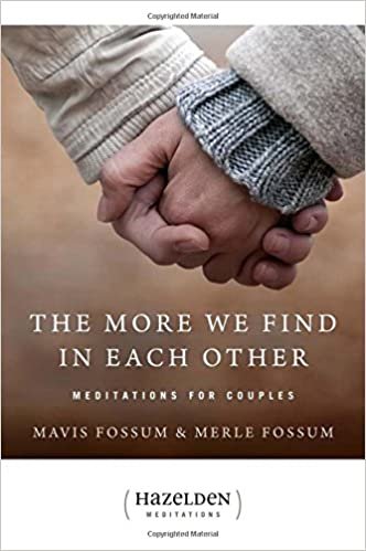 More We Find In Each Other, The: Meditations for Couples (Hazelden Meditations)