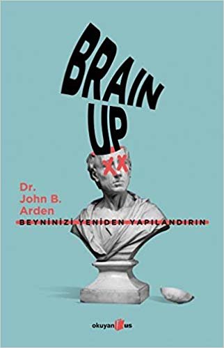 Brain Up: Beyninizi Yeniden Yapılandırın