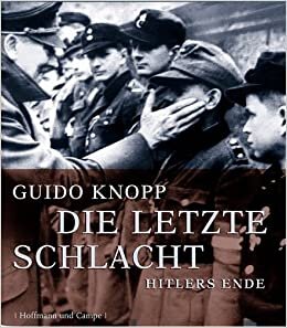 Die letzte Schlacht: Hitlers Ende indir