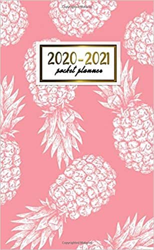 2020-2021 Pocket Planner: Pretty Two-Year Monthly Pocket Planner and Organizer | 2 Year (24 Months) Agenda with Phone Book, Password Log & Notebook | Nifty Pink & White Pineapple Print indir