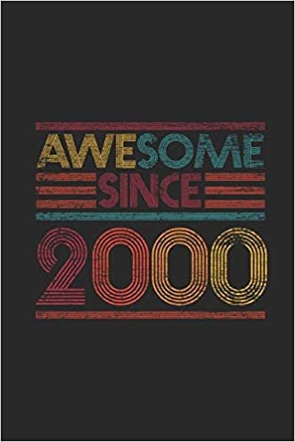 Awesome Since 2000: Dotted Bullet Journal (6 X 9 -120 Pages) for Birthday Gift Idea for Women And Men indir