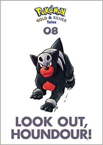 Pokemon Gold & Silver Tales: Look Out Houndour! (Pokemon Gold and Silver Tales, Band 8)