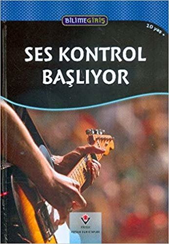 Bilime Giriş - Ses Kontrol Başlıyor