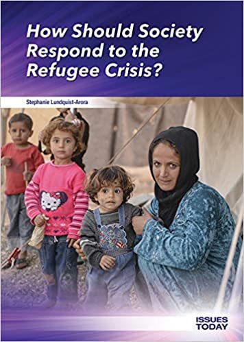 How Should Society Respond to the Refugee Crisis? (Issues Today)
