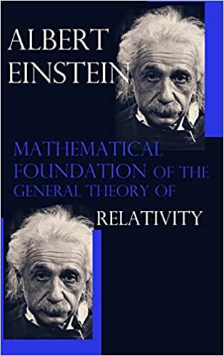 Mathematical Foundation of the General Theory of Relativity indir