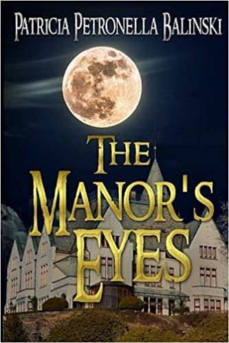 The Manor's Eyes