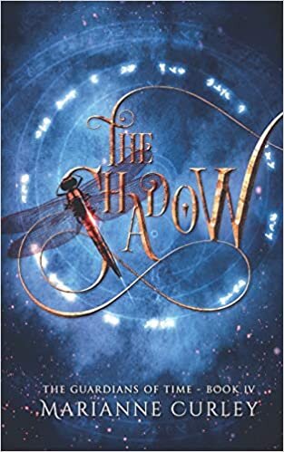 The Shadow (The Guardians of Time, Band 4)