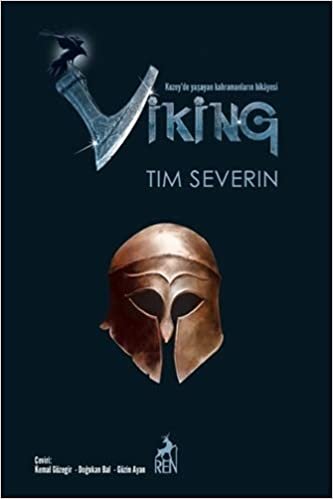 Viking (Tek Cilt): Kuzey'de Yaşayan Kahramanların Hikayesi