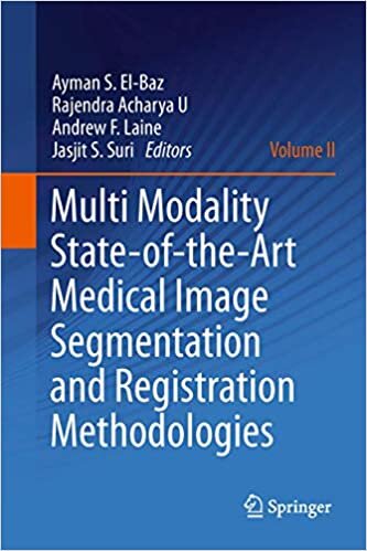Multi Modality State-of-the-Art Medical Image Segmentation and Registration Methodologies: Volume II: 2
