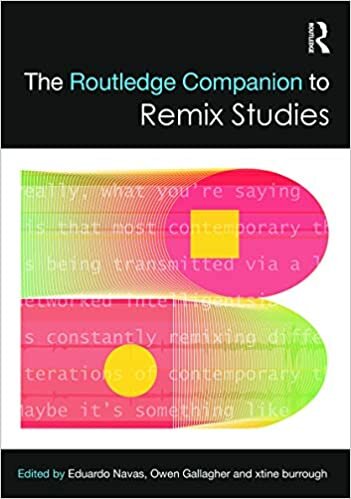 The Routledge Companion to Remix Studies (Routledge Companions) (Routledge Media and Cultural Studies Companions)