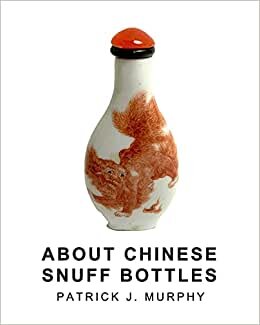 About Chinese Snuff Bottles