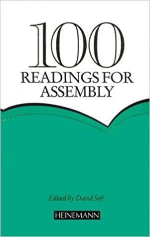 One Hundred Readings For Assembly (Resources for assemblies)