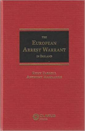 The European Arrest Warrant in Ireland