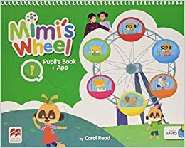Mimi's Wheel Level 1 Pupil's Book with Navio App