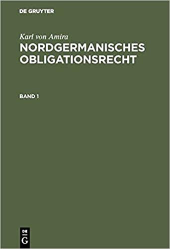 indir   Nordgermanisches Obligationsrecht: Bd 1: Altschwedisches Obligationsrecht. Bd 2: Westnordisches Obligationsrecht tamamen