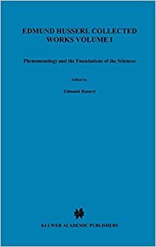 Ideas Pertaining to a Pure Phenomenology and to a Phenomenological Philosophy: Third Book: Phenomenology and the Foundation of the Sciences: ... ... and the Foundation of the Sciences Bk. 3