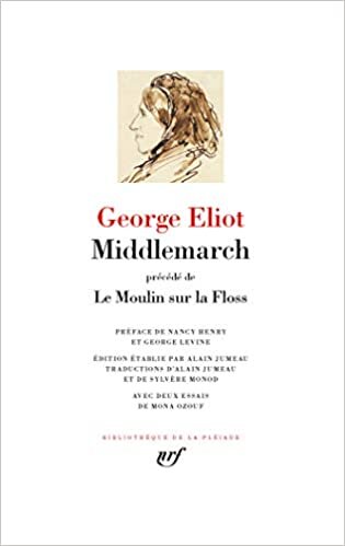 Middlemarch / Le Moulin sur la Floss (Bibliothèque de la Pléiade, 10921)