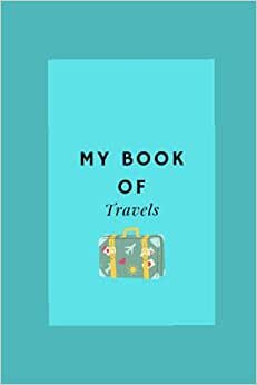 My Book Of Travels