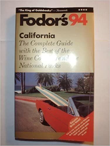 California '94: The Complete Guide with the Best of the Wine Country and the National Parks (Gold Guides)