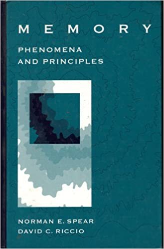 Memory: Phenomena and Principles