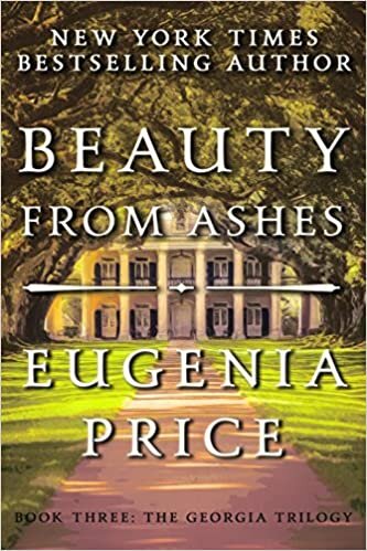 Beauty from Ashes (The Georgia Trilogy)